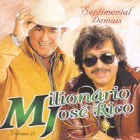 Pra sempre - Milionário & José Rico & Continental