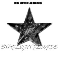 CLUB FLAVORS - Tony Brown
