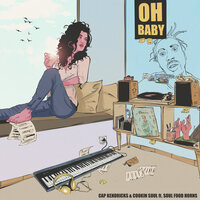 Oh Baby - Cap Kendricks & Cookin Soul
