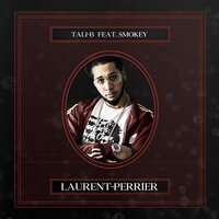 Laurent-Perrier - Tali-B & Smokey