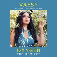 OXYGEN - vassy & Outgang & TwoWorldsApart & Pete Flame & FlyMyk
