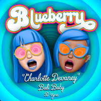 Blueberry - Charlotte Devaney & Bali Baby & D’vyne
