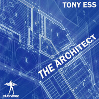 The Architect - tony ess & Lex Loofah