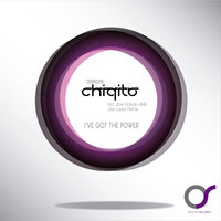 I've Got The Power - Chiqito & Javi Lopez