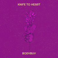 Knife to Heart - Bodybuy