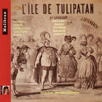 L'île de Tulipatan: A la fin de la pièce (Tous) - Joseph Peyron & Marcel Cariven & Lina Dachary & Orchestre de la RTF & André Balbon & Rene Lenoty & Жак Оффенбах
