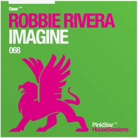 Imagine - Robbie Rivera