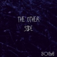 The Other Side - Boge