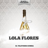 Dolores Ay Mi Dolores - Lola Flores