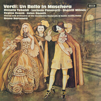 Verdi: Un ballo in maschera, Act III: Ella è pura - Luciano Pavarotti & Renata Tebaldi & Helen Donath & Sherrill Milnes & Leonardo Monreale & Nicolas Christou & Orchestra dell'Accademia Nazionale di Santa Cecilia & Джузеппе Верди