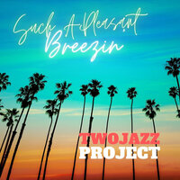 Surfing On The West Coast - Two Jazz Project