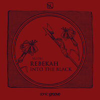 Into The Black - Rebekah
