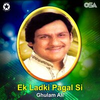 Kabhi Kitabon Mein Phool Rakhna - Ghulam Ali