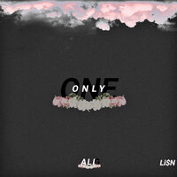 Only One - Ali Gatie