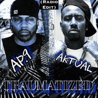 Traumatized - AKtual & AP-9