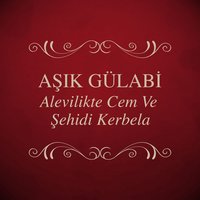 Ol Kırkların Ceminde - Aşık Gülabi