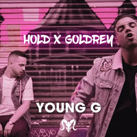 Hold x Goldrey - Young G & Oláh Tamás