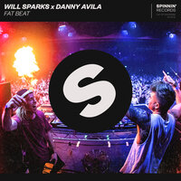 Fat Beat - Will Sparks & Danny Avila