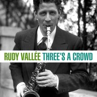 Where Are You Dream Girl - Rudy Vallee