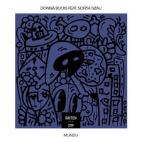Mundu - Donna Bucks & Sofiya Nzau