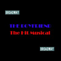The Boy Friend - Broadway Cast & Julie Andrews