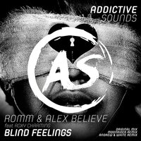 Blind Feelings - ROMM & Roxy Charming & Alex Believe & Andrew