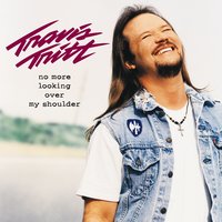 Girls Like That - Travis Tritt
