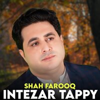 Intezar Tappy - shah farooq