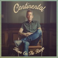 Home on the Range - Continental