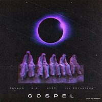 Gospel - Aloeight & Ransom & K.J. & eLZhi & Ill Conscious