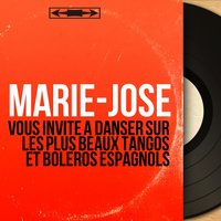 Angustia - Marie-José & Marie-José, José Cana et son orchestre & José Cana et son orchestre
