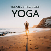 Tranquillity & Calmness - Inspiring Yoga Collection & Stress Buster