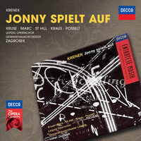 Krenek: Jonny spielt auf, op.45 / Scene 7 - Gott sei Dank! Das ist Jonnys Jazzband! - Dieter Scholz & Michael Kraus & Leipzig Opernchor & Gewandhausorchester & Lothar Zagrosek