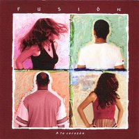 A Tu Corazón - Fusion
