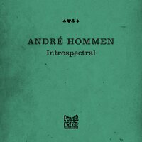 Introspectral (Dub) - André Hommen