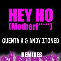 Hey Ho (Motherf.....) - Guenta K.