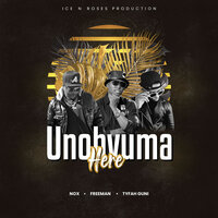Unobvuma Here - Nox & Freeman HKD & Tyfah Guni