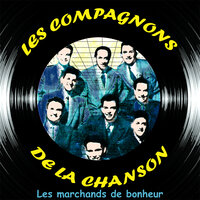 Le galérien - Les Compagnons De La Chanson