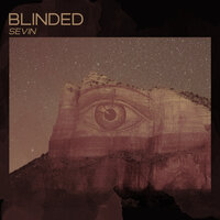 Blinded - Şevin