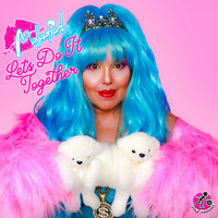 Let's Do It Together - Melleefresh