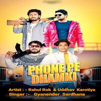 Phone Pe Dhamki - Gyanender Sardhana