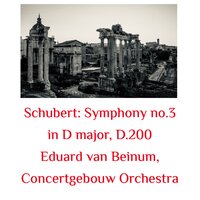 Symphony no.3 in D major, D.200 I. Adagio maestoso. Allegro con brio - Royal Concertgebouw Orchestra & Eduard van Beinum & Франц Шуберт