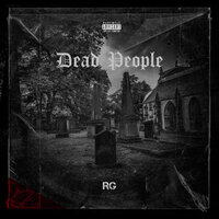Dead People - RG