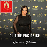 Cu Tine Fac Orice - Carmen Serban