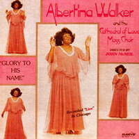 Lord Remember Me - Albertina Walker & The Cathedral of Love Mass Choir & John McNeil