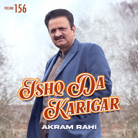 Ishq da Karigar - Akram Rahi
