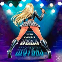 Шоубиз - The Iron Bees