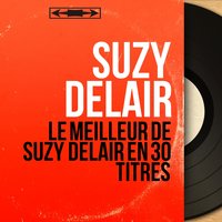 Avec son tra-la-la - Suzy Delair & Raymond Legrand Et Son Orchestre