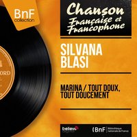 Tout doux, tout doucement - Silvana Blasi