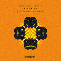 Pole Pole - Lenny Air & Idd Aziz